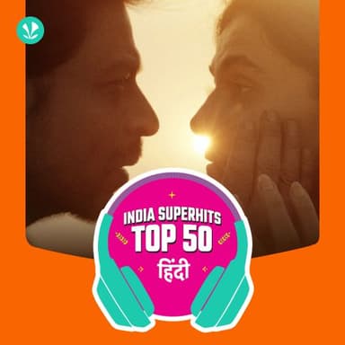 Hindi: India Superhits Top 50 playlist cover