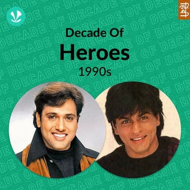Decade Of Heroes - 1990s playlist cover